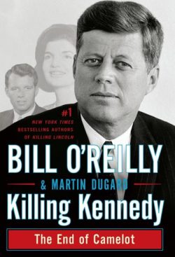 Killing Kennedy: The End of Camelot