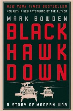 Black Hawk Down: A Story of Modern War