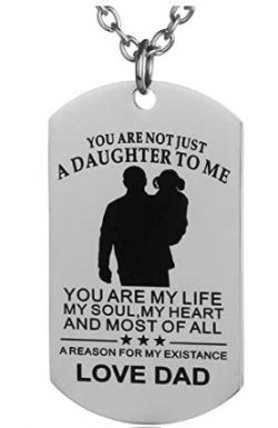 Dog Tag Pendant (You Are Not Just a Daughter To Me)