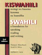 Swahili: A Foundation for Speaking, Reading, and Writing