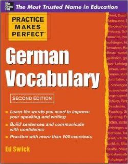 Practice Makes Perfect German Vocabulary 2nd Ed.