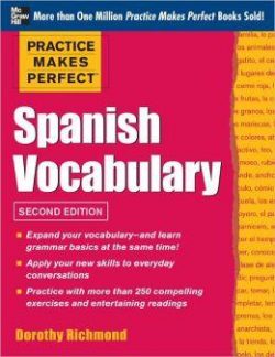 Practice Makes Perfect: Spanish Vocabulary, Premium Fourth Edition