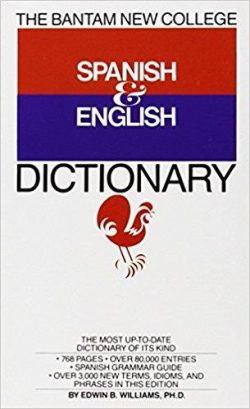 The Bantam New College Spanish & English Dictionary