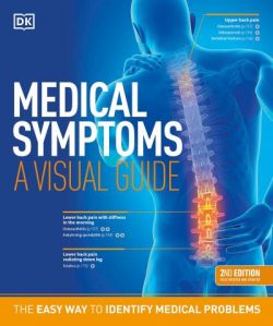 Medical Symptoms: A Visual Guide, 2nd Edition: The Easy Way to Identify Medical Problems