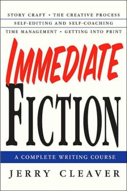 Immediate Fiction: A Complete Writing Course