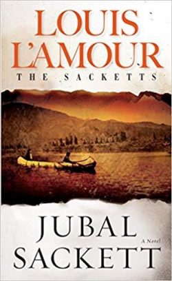 Jubal Sackett: The Sacketts