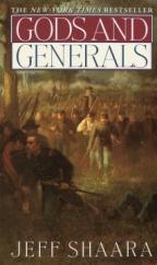 Gods and Generals: A Novel of the Civil War