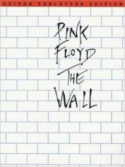Pink Floyd - The Wall: Guitar Tab