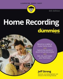Home Recording for Dummies