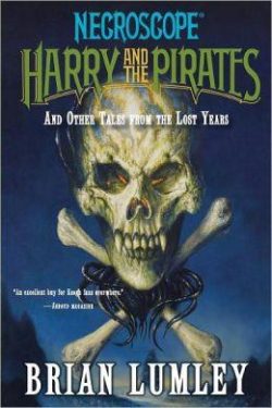 Harry and the Pirates: And Other Tales from the Lost Years