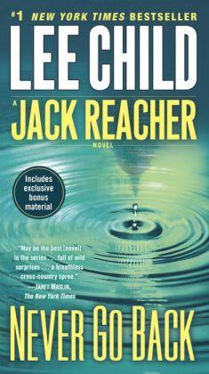 Never Go Back: A Jack Reacher Novel
