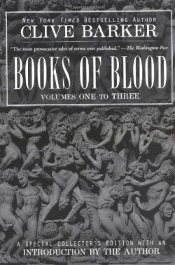 Clive Barker's Books of Blood 1-3