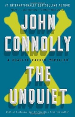 The Unquiet: A Charlie Parker Thriller