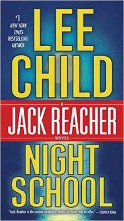 Night School: A Jack Reacher Novel