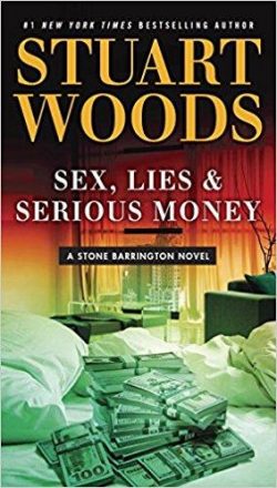 Stone Barrington 39: Sex, Lies and Serious Money