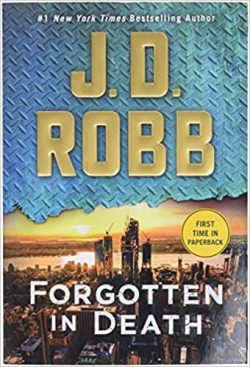 Forgotten in Death: An Eve Dallas Novel