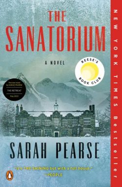 The Sanatorium: Reese's Book Club (a Novel)