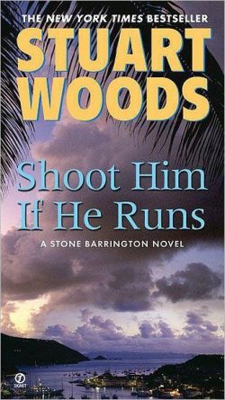 Stone Barrington 14: Shoot Him if He Runs