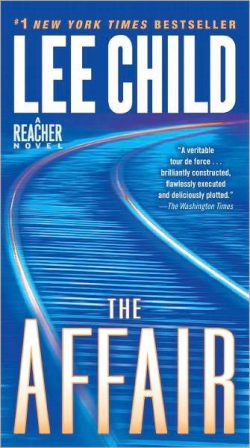 The Affair: A Jack Reacher Novel