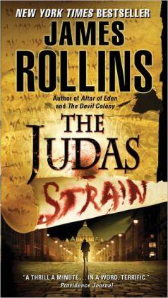 Judas Strain: A SIGMA Force Novel