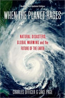 When the Planet Rages: Natural Disasters/Global Warming