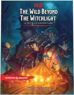 D&D: Wild Beyond the Witchlight: Feywild Adventure (HC)