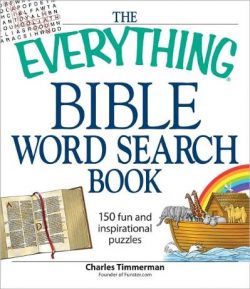 The Everything Bible Word Search Book: 150 Fun and Inspirational Puzzles