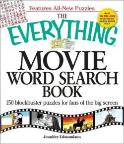 The Everything Movie Word Search Book: 150 Blockbuster Puzzles for Fans of the Big Screen