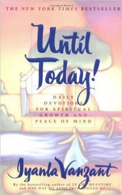 Until Today!: Daily Devotions for Spiritual Growth and Peace of Mind