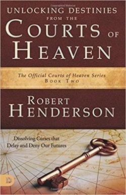Unlocking Destinies from the Courts of Heaven: Dissolving Curses That Delay and Deny Our Futures