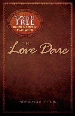 The Love Dare: Now with Free Online Marriage Evaluation