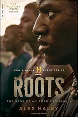 Roots: The Saga of an American Family