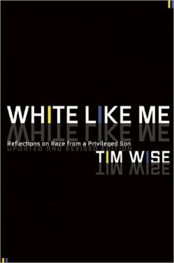 White Like Me: Reflections on Race from a Privileged Son