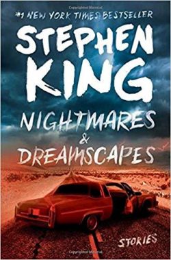 Nightmares & Dreamscapes: Stories