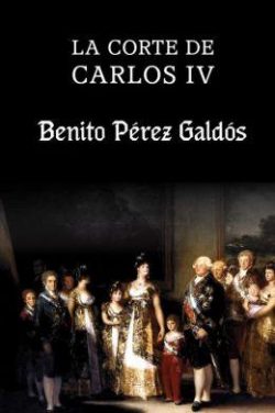 La Corte de Carlos IV