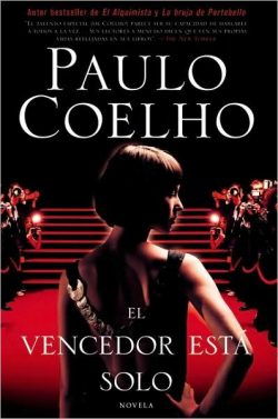 The Winner Stands Alone  El Vencedor Está Solo (Spanish Edition): Novela