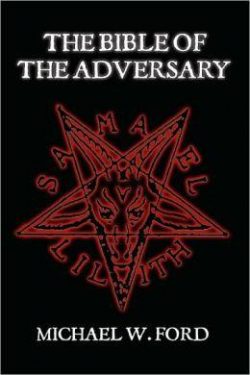 The Bible of the Adversary 10th Anniversary Edition: Adversarial Flame Edition