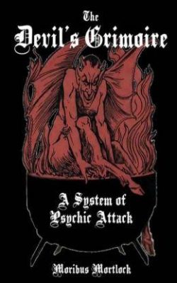 The Devil's Grimoire: A System of Psychic Attack
