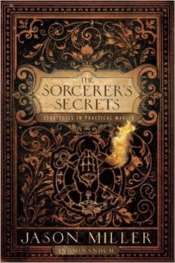 Real Sorcery: Strategies for Powerful Magick