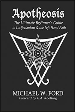 Apotheosis - The Ultimate Beginner's Guide to Luciferianism & the Left-Hand Path