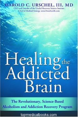 Healing the Addicted Brain: Alcoholism and Addiction Recovery Program