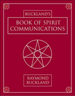 Buckland's Book of Spirit Communications