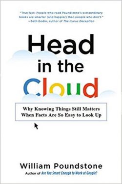 Head in the Cloud: Why Knowing Things Still Matters