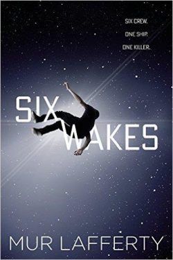 Six Wakes