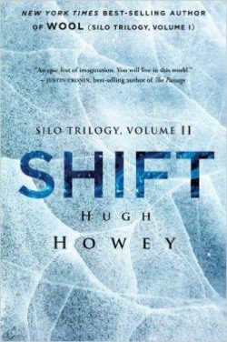 Shift: Book Two of the Silo Series