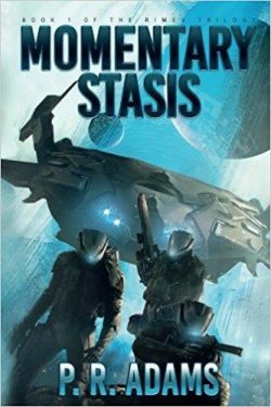 Rimes Trilogy 01: Momentary Stasis