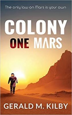Colony One Mars: A SciFi Thriller