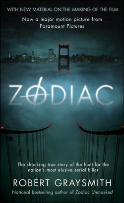 Zodiac: The Shocking True Story of the Hunt for the Nation's Most Elusive Serial Killer