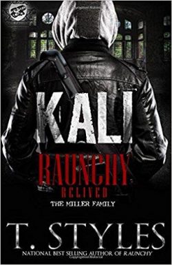 Kali: Raunchy Relived (The Cartel Publications Presents)