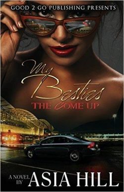 My Besties: The Come Up